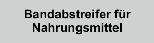 Bandabstreifer
